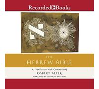 The Hebrew Bible: A Translation with Commentary