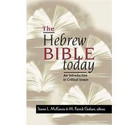 The Hebrew Bible Today: An Introduction to Critical Issues