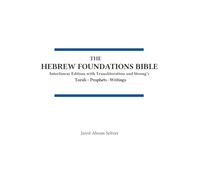 The Hebrew Foundations Bible: One Volume Tanakh: 0 (Hfb)