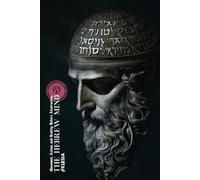 The Hebrew Mindset: Covenant, Action, and Reality Before Abstraction (Atlas University)