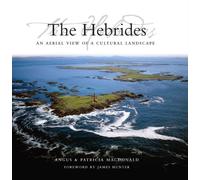 The Hebrides : An Aerial View of a Cultural Landscape