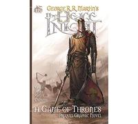 The Hedge Knight: The Graphic Novel: 1 (A Game of Thrones)