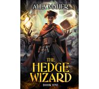 The Hedge Wizard: A LitRPG/GameLit Adventure: 1