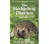 The Hedgehog Diaries : ‘The most poignant and heartwarming memoir of the year’