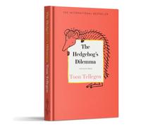 The Hedgehog’s Dilemma: by Toon Tellegen
