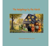 The Hedgehogs by the Marsh