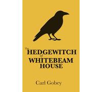 The Hedgewitch of Whitebeam House