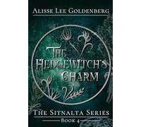 The Hedgewitch's Charm (The Sitnalta Series)