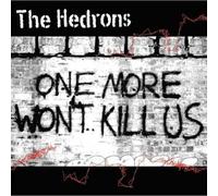 The Hedrons - One More Wont Kill Us [VINYL]