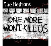 The Hedrons - One More Wont Kill Us [VINYL]