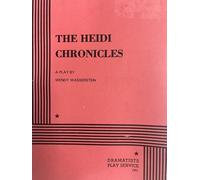 The Heidi Chronicles (Acting Edition for Theater Productions)