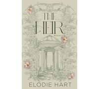 The Heir: A Forbidden Romance with a Modern-Day Duke (Belvedere)