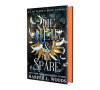 The Heir and the Spare (Of Flesh & Bone)