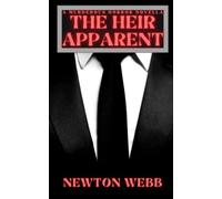The Heir Apparent: A Terrifying Horror Novella (The Dark Archive)