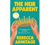 The Heir Apparent: Blood makes them royalty . . . scandal makes them enemies