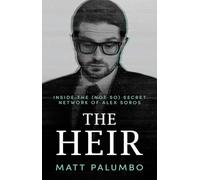 The Heir: Inside the (Not So) Secret Network of Alex Soros
