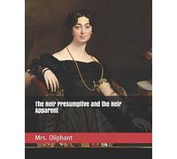 The Heir Presumptive and the Heir Apparent