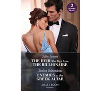 The Heir She Kept From The Billionaire / Enemies At The Greek Altar: The Heir She Kept from the Billionaire / Enemies at the Greek Altar (The Teras Wedding Challenge)