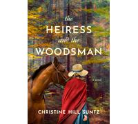 The Heiress and the Woodsman