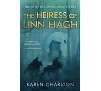The Heiress of Linn Hagh: 1 (The Detective Lavender Mysteries)