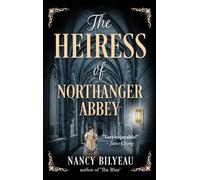 The Heiress of Northanger Abbey
