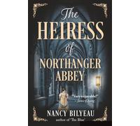 The Heiress of Northanger Abbey