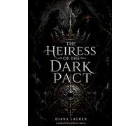 The Heiress of the Dark Pact (A Forgotten Magics Novel)