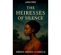 The Heiresses of Silence