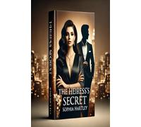 The Heiress's Secret: Choose One...