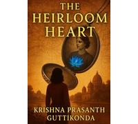 The Heirloom Heart