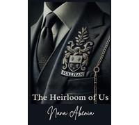 The Heirloom Of Us
