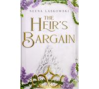 The Heir's Bargain (Of Fire and Lies)