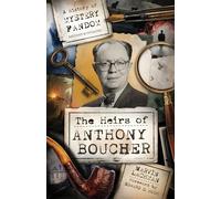 The Heirs of Anthony Boucher: A History of Mystery Fandom