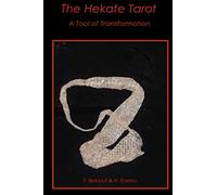 The Hekate Tarot: A Tool of Transformation