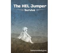 The HEL Jumper : Survive