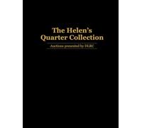 The Helen's Quarter Collection: Auctions Presented by DLRC