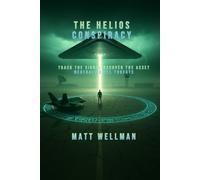 The Helios Conspiracy (The Helio Chronicles)