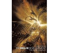 The Helix Development: The Initial Conflict