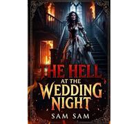 THE HELL AT THE WEDDING NIGHT
