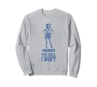 The Hell I Won’t Cowgirl Western Feminist Graphic Sweatshirt