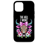 The Hell I Wont Cowgirl Boho Cow Skull Cowboy Go Milk a Bull Case for iPhone 12/12 Pro