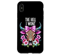 The Hell I Wont Cowgirl Boho Cow Skull Cowboy Go Milk a Bull Case for iPhone XS Max