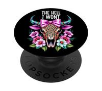 The Hell I Wont Cowgirl Boho Cow Skull Cowboy Go Milk a Bull PopSockets Adhesive PopGrip