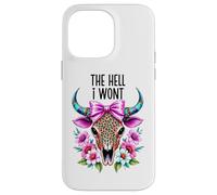 The Hell I Wont Cowgirl Boho Cow Skull Go Milk a Bull Cowboy Case for iPhone 14 Pro Max