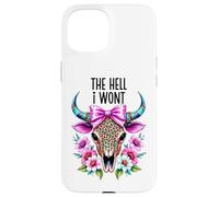 The Hell I Wont Cowgirl Boho Cow Skull Go Milk a Bull Cowboy Case for iPhone 15