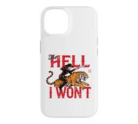 the hell i won't Cowgirl Tiger Case for iPhone 14