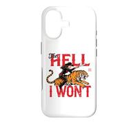 the hell i won't Cowgirl Tiger Case for iPhone 17