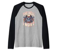 The Hell I Won't Skull for Men Women Adults Defiance Rights Raglan Baseball Tee