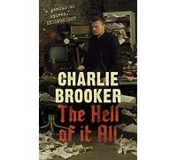 The Hell of It All