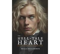 The Hell-Tale Heart Gothic Whorror Collection